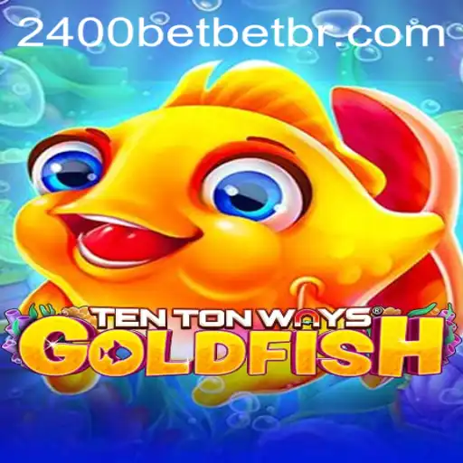 Explore the Exciting World of TenTonWaysGoldfish: A Comprehensive Guide